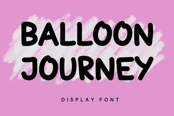 Ballon Journey: A Display Font That Adds Charm to Real Business Branding