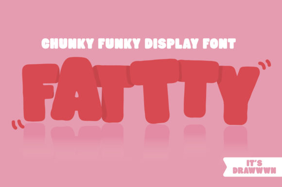 Fattty: A Friendly, Chunky Display Font for Digital Brands