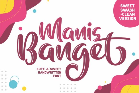 Manis Banget: A Sweet, Sharp Display Font That Earns Its Place