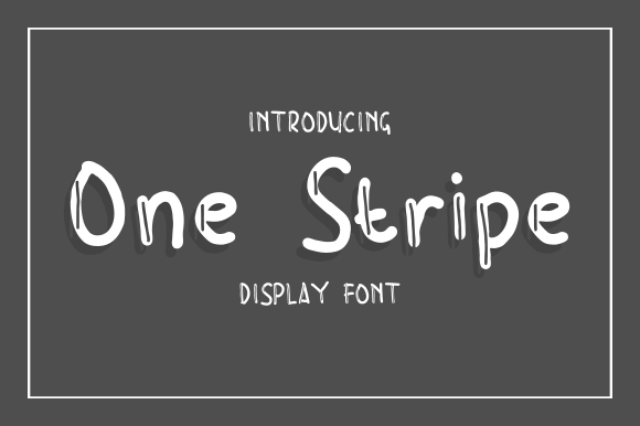 One Stripe: A Casual Display Font That Feels Like a Breath of Fresh Air