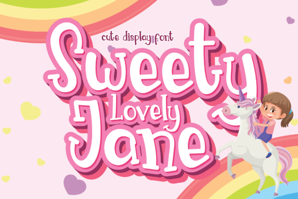 Sweety Lovely Jane: A Display Font That Delivers Joy at First Glance