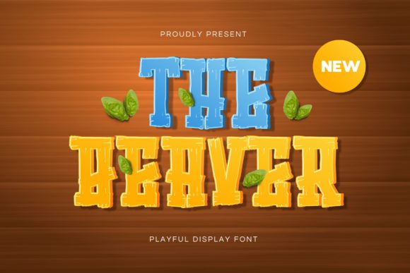 The Beaver: A Chunky, Playful Display Font for Handmade Charm