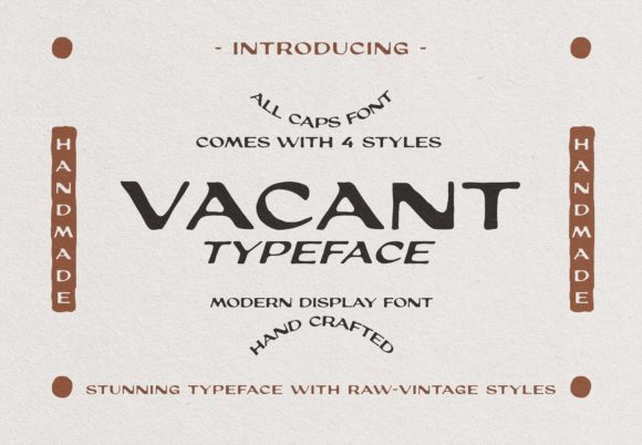 Vacant: A Vintage Display Font That Stops Scrolling